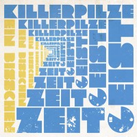 Killerpilze Ein bisschen Zeitgeist CD Cover Artworks