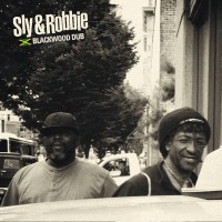 Sly and Robbie Blackwood Dub