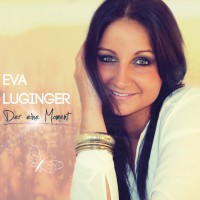 Eva Luginger „Der eine Moment“