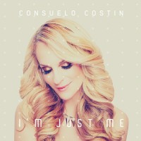 Consuelo Costin - Album I'M JUST ME/ VÖ 03.07.2015