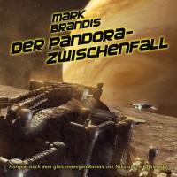 Science Fiction-Hörspiel MARK BRANDIS – Abschlussfolge 32: Der Pandora-Zwischenfall