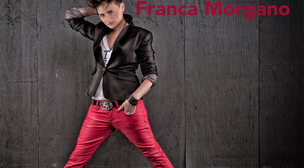 FRANCA MORGANO mit "Insane"