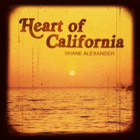 Shane Alexander [US] – Heart Of California