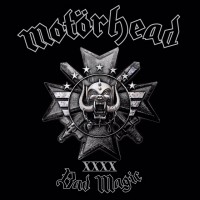 MOTÖRHEAD – neues Album ‘Bad Magic’ am 28. August!