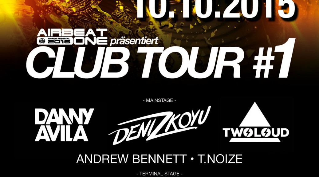 Die AIRBEAT-ONE Clubtour - Premiere am 10. Oktober 2015 in Hamburg im Festplatz Nord