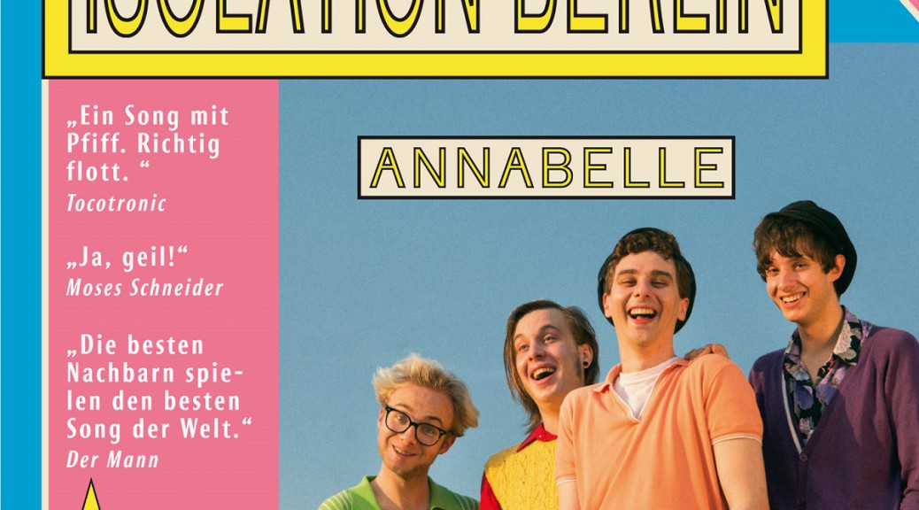 Isolation Berlin - Annabelle