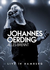 JOHANNES OERDING veröffentlicht "Alles Brennt - Live in Hamburg"