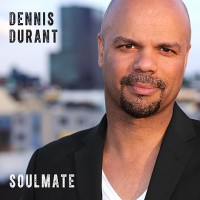 - Dennis Durant - Gentleman-Soul aus Hamburg - neues Album "Soulmate" am 20. November