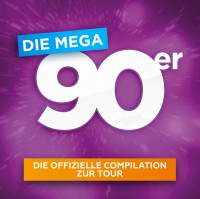 DIE MEGA 90ER! Die offizielle Compilation zur Tour!
