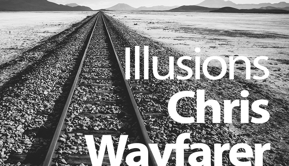 Chris Wayfarer - Illusions EP