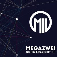 MEGAZWEI-Schwarzlicht-EP