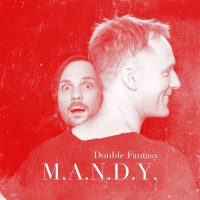 M.A.N.D.Y. – Double Fantasy