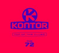 Various Artists ’’Kontor – Top Of The Clubs Vol. 72” Label: Kontor Records VÖ-Datum: 07.10.2016 Format: 3CD-Set & Download (Compilation)