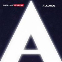 Angelika Express veröffentlichen - natürlich - am 11.11. ihr neues Album "Alkohol". 