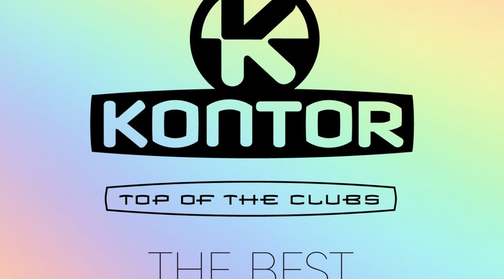 Kontor – Top Of The Clubs – The Best Of 20 Years