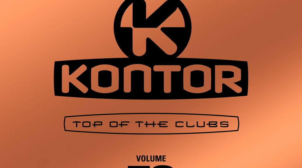 VARIOUS ARTISTS – KONTOR TOP OF THE CLUBS VOL. 73 DEUTSCHLANDS #1 DANCE-COMPILATION