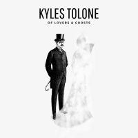 Kyles Tolone – Debütalbum  „Of Lovers & Ghosts“ im April und neues Video „World Outside“