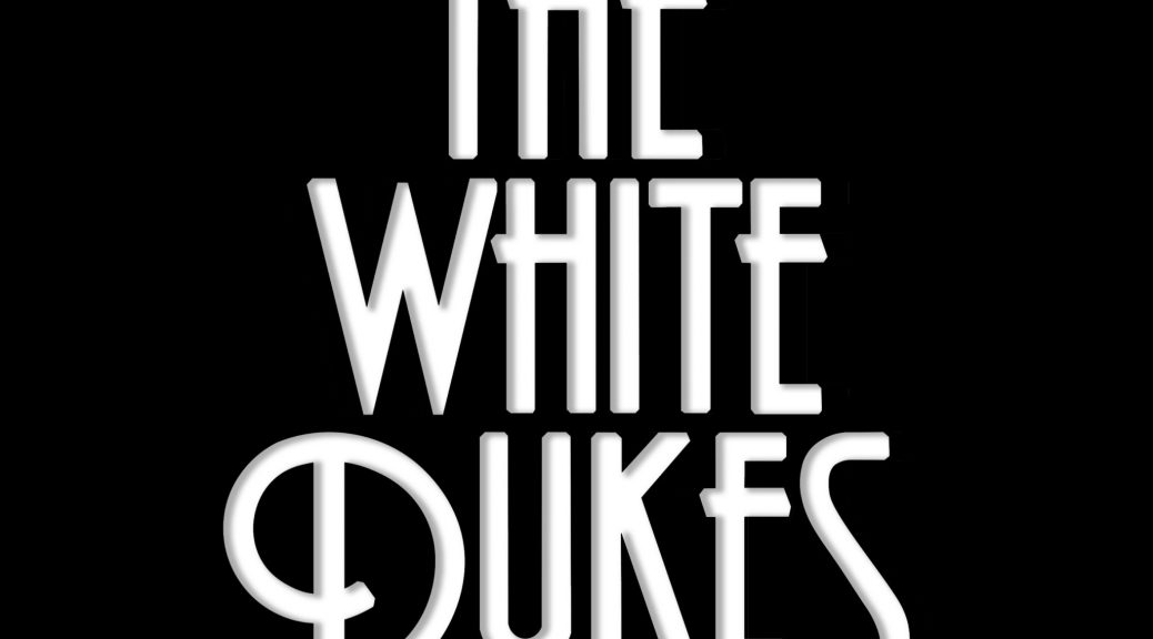 THE WHITE DUKES