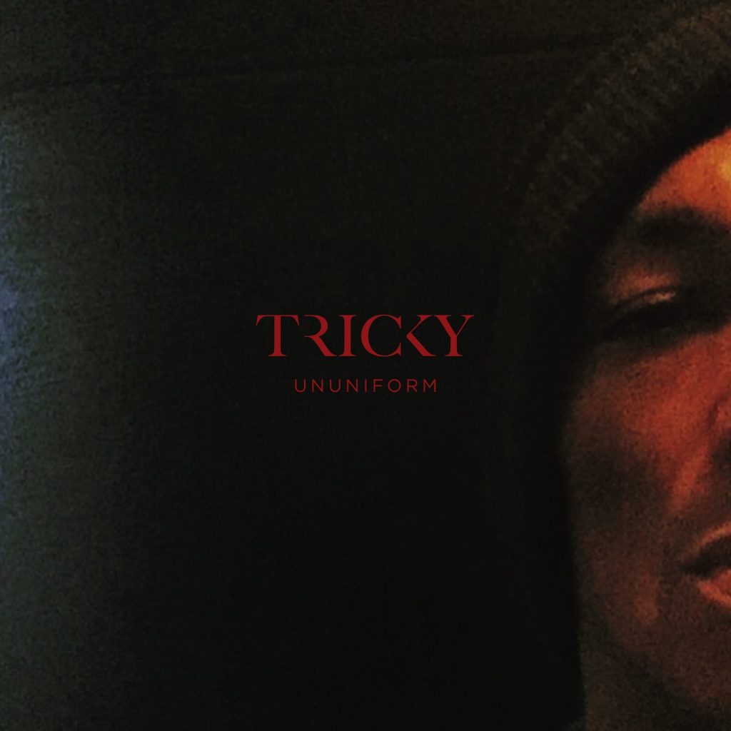 TRICKY / Album Ankündigung "Ununiform"