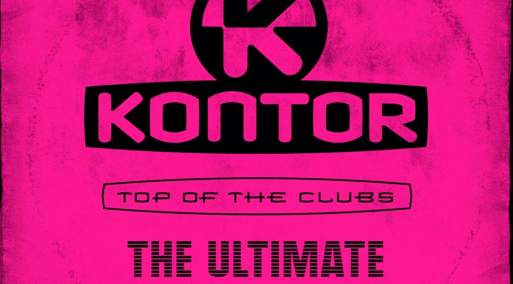 Various Artists ’’Kontor Top Of The Clubs – The Ultimate House Collection”