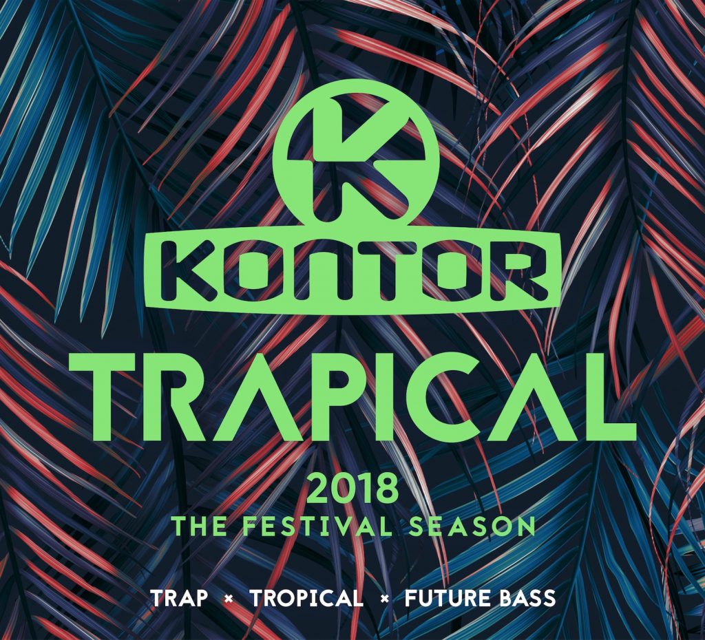 KONTOR TRAPICAL 2018 – THE FESTIVAL SEASON