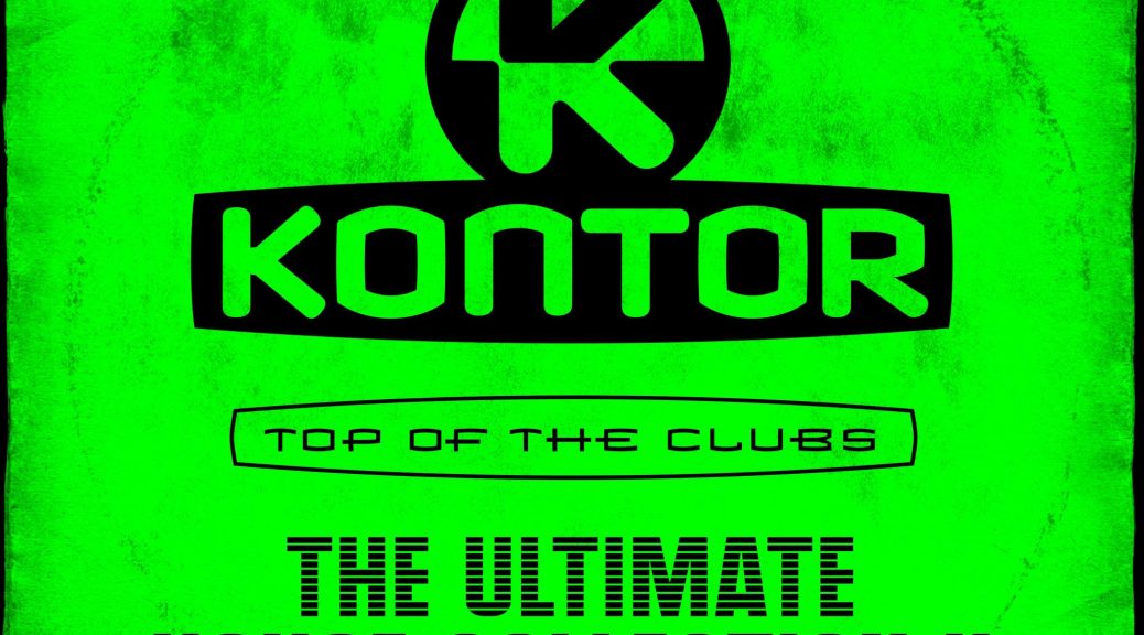 Kontor Top Of The Clubs The Ultimate House Collection II