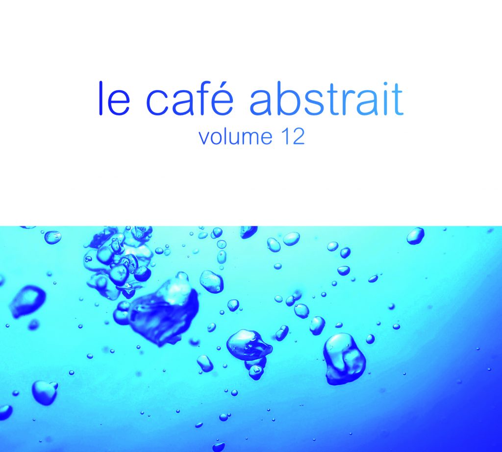 V.A. – le café abstrait vol. 12 by Raphaël Marionneau