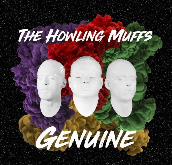 THE HOWLING MUFFS – Genuine