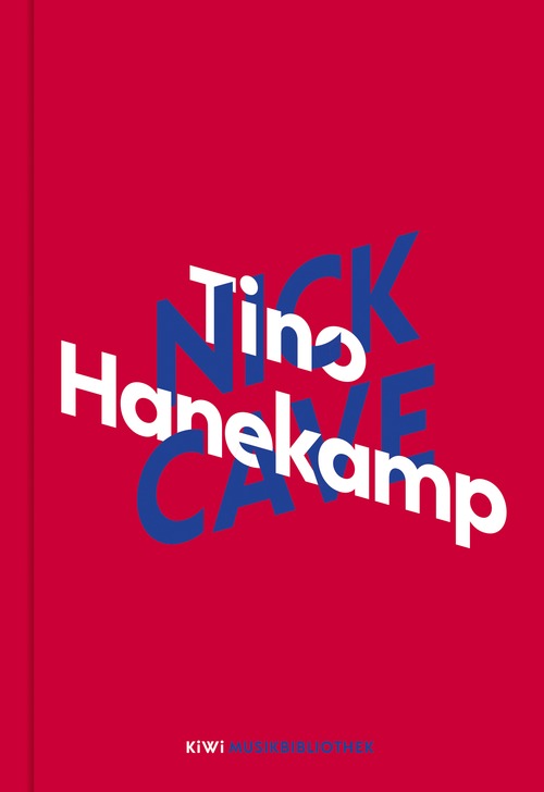 Tino Hanekamp über Nick Cave