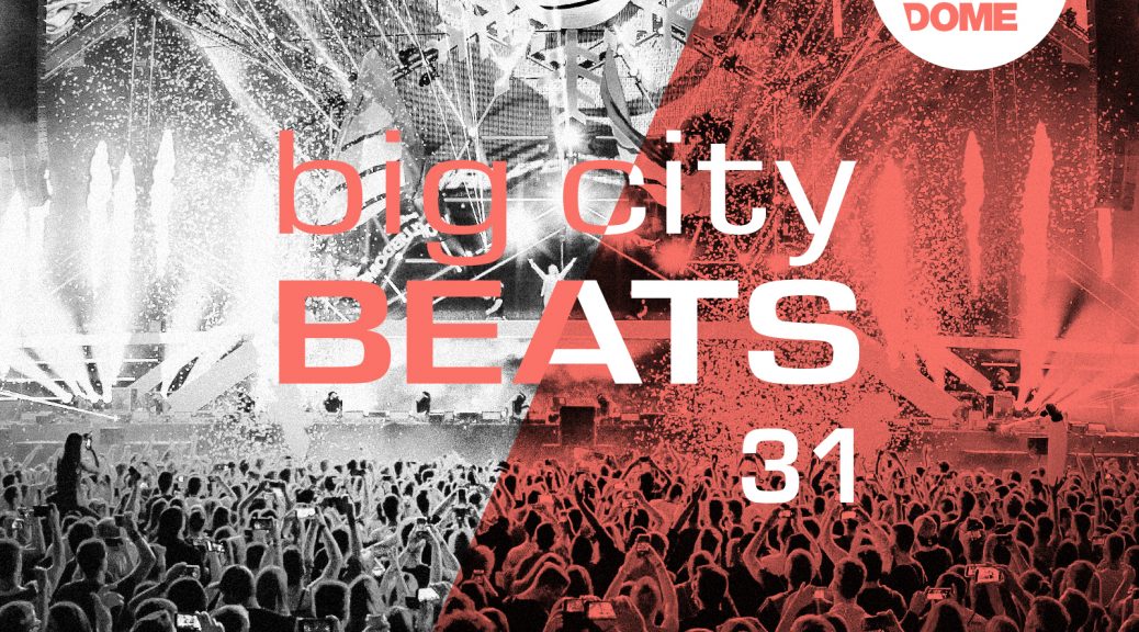 BigCityBeats Vol. 31 - WORLD CLUB DOME 2020 WINTER EDITION