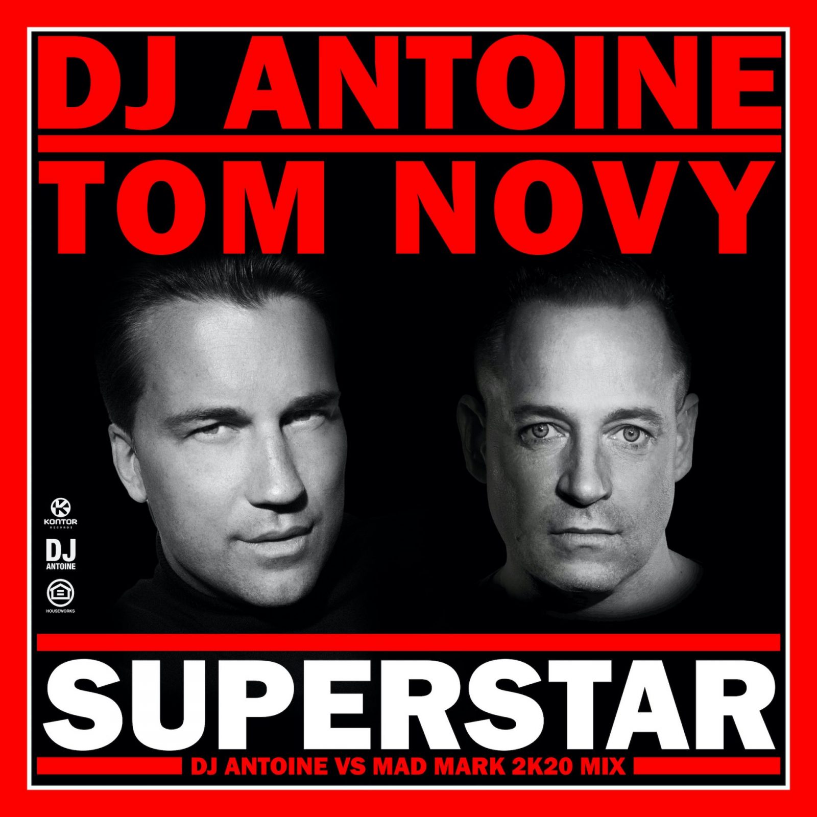 DJ ANTOINE & TOM NOVY "SUPERSTAR"