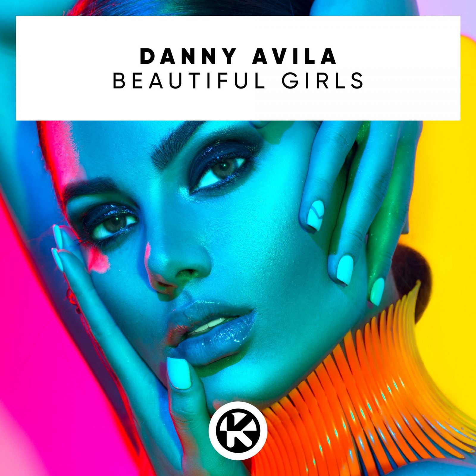 DANNY AVILA "Beautiful Girls"