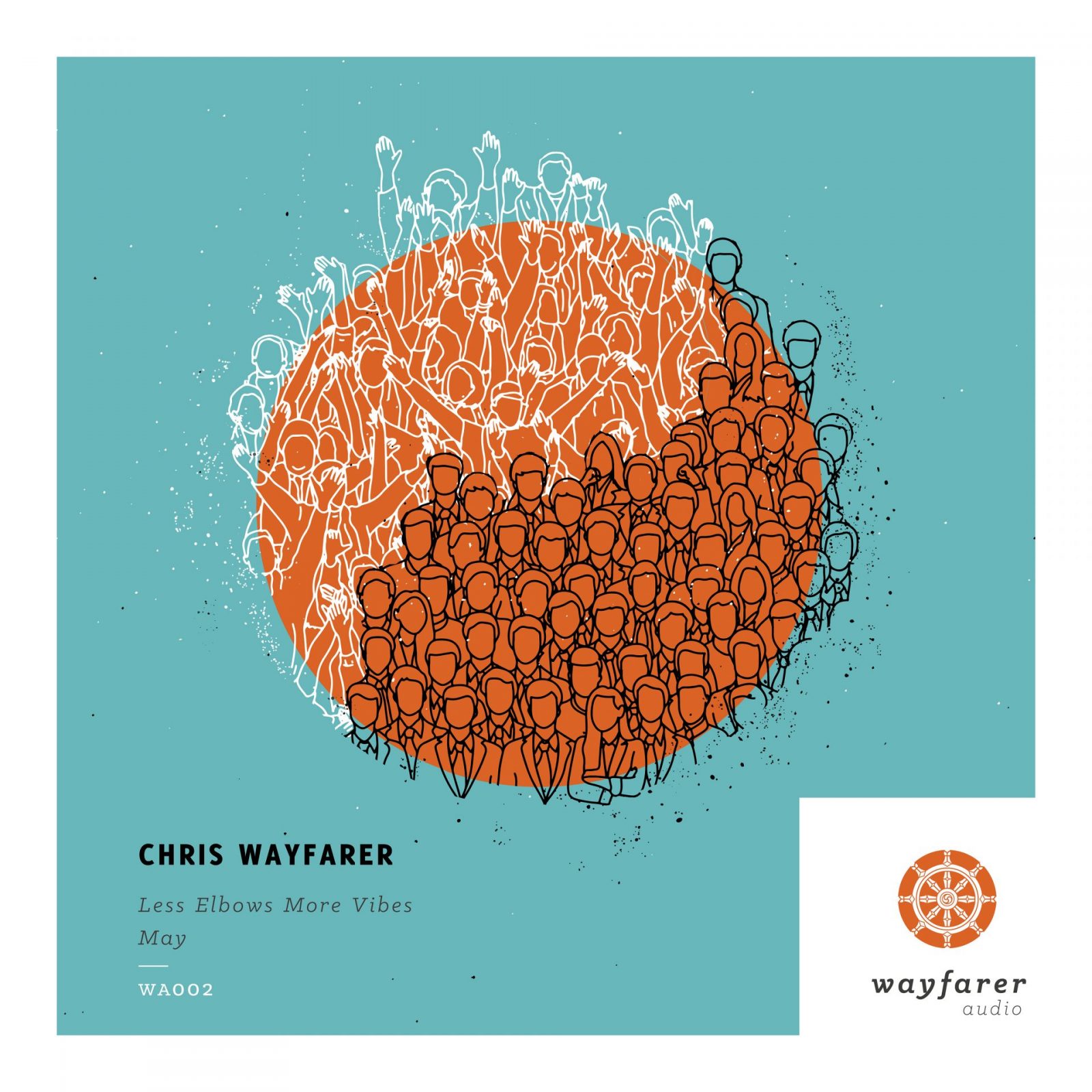 Chris Wayfarer - Less Elbows More Vibes