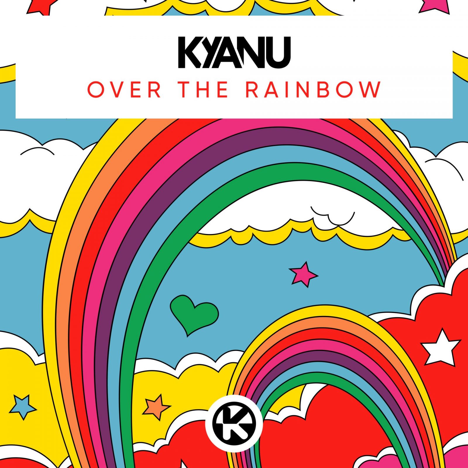 Kyanu "Over The Rainbow"