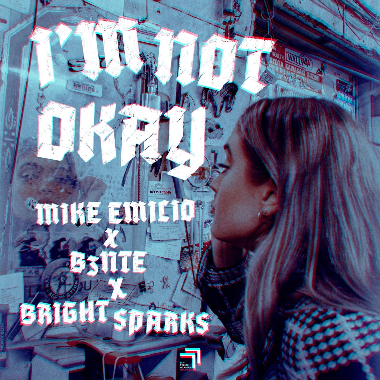MIKE EMILIO, B3NTE & BRIGHT SPARKS „I’M NOT OKAY“