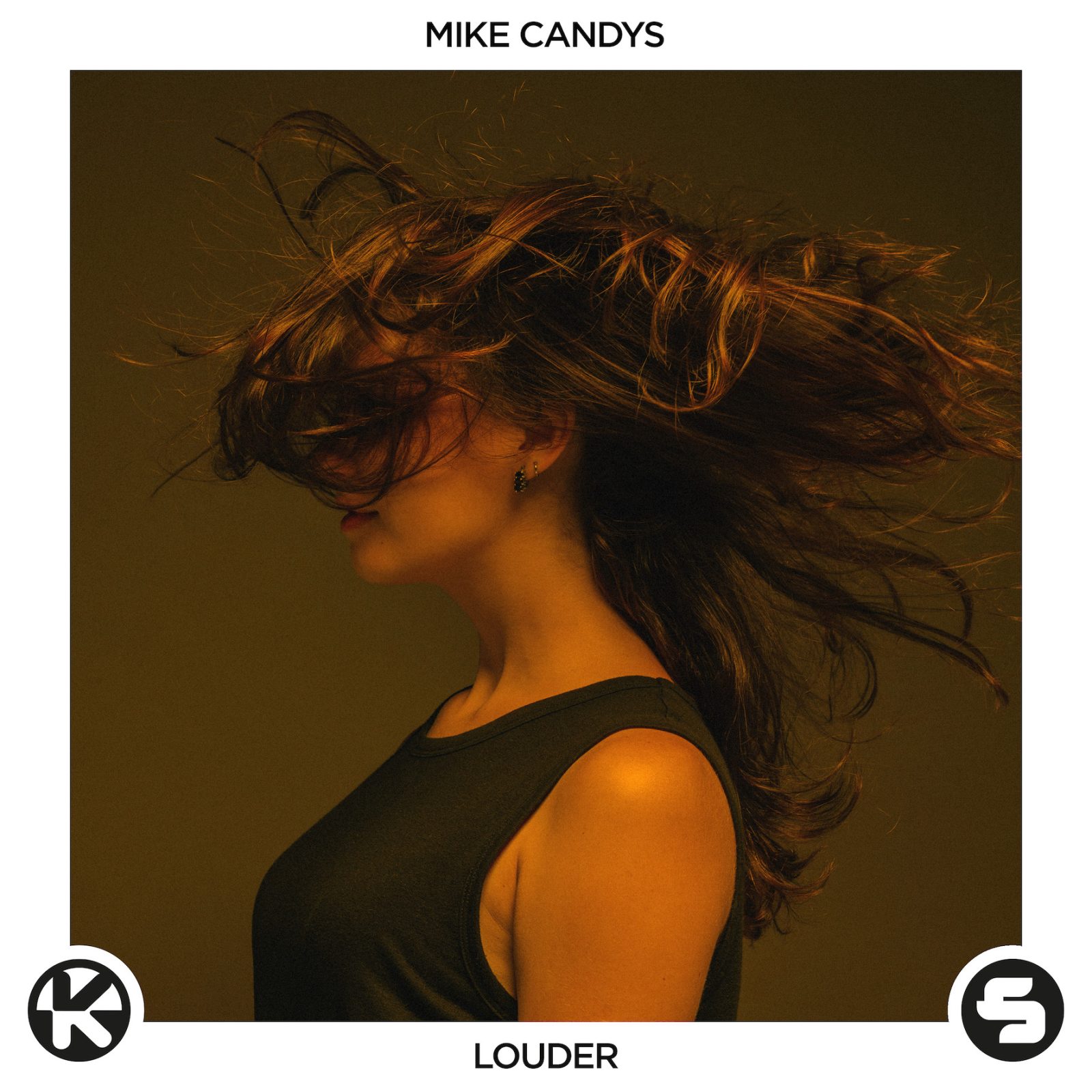 MIKE CANDYS "Louder"