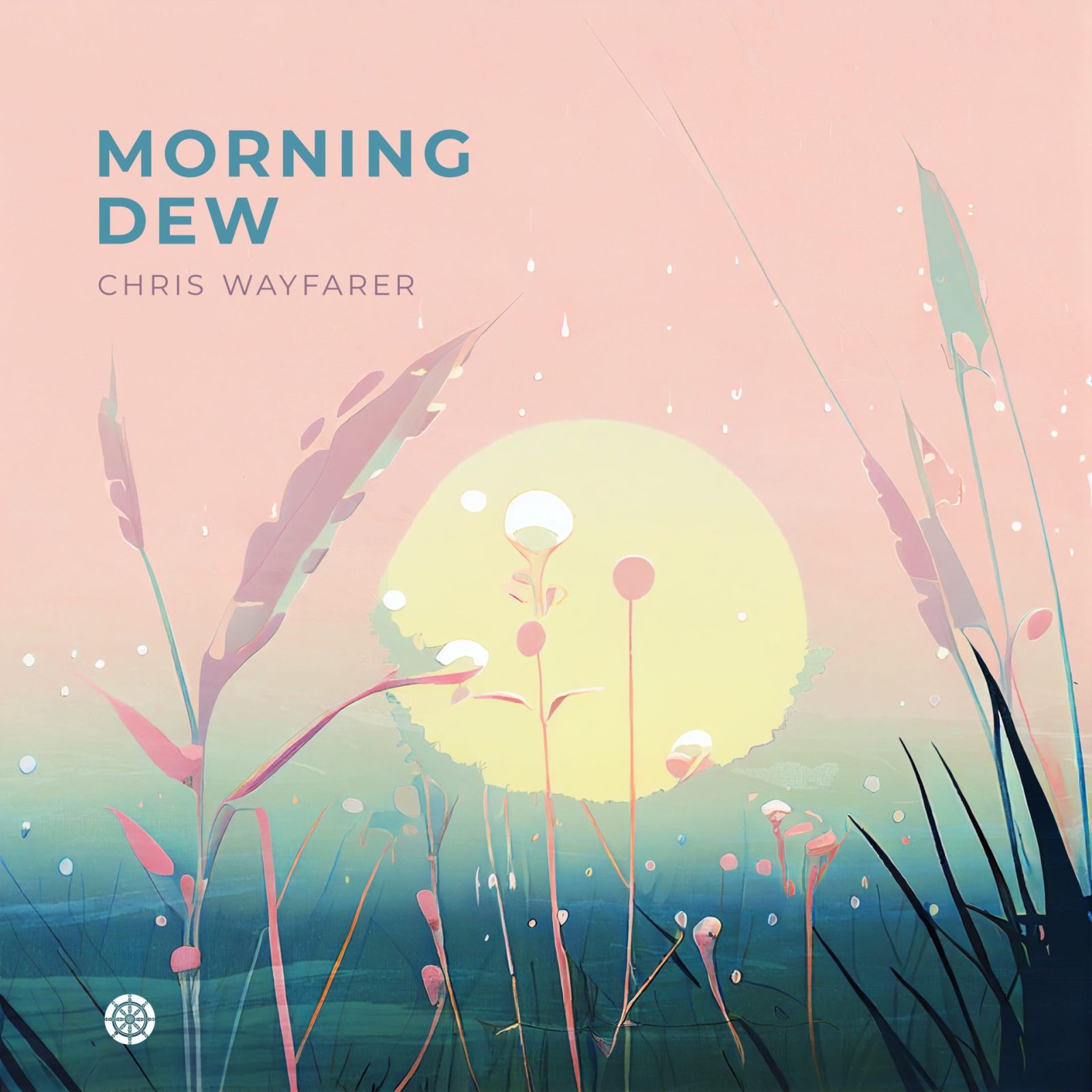 Chris Wayfarer "Morning Dew"